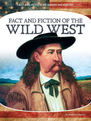 cover image of Fact and Fiction of the Wild West